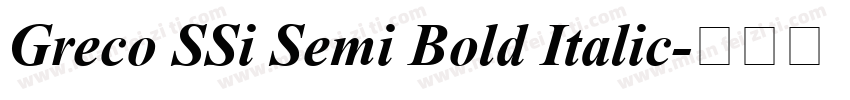 Greco SSi Semi Bold Italic字体转换